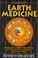 Cover of: Earth Medicine