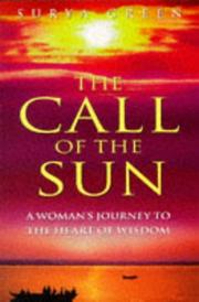 Cover of: The call of the sun: a woman's journey to the heart of wisdom