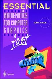 Essential mathematics for computer graphics fast