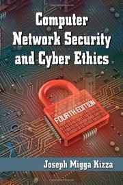 Cover of: Computer Network Security and Cyber Ethics, 4th ed.