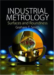 Industrial metrology : surfaces and roundness