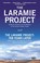 Cover of: The Laramie Project and The Laramie Project