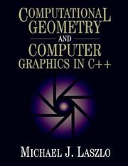 Cover of: Computational geometry and computer graphics in C++