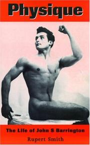 Cover of: Physique: The Life of John S. Barrington