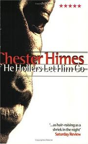 If He Hollers Let Him Go by Chester Himes