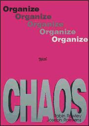 Organize with chaos : putting modern chaos theory to work in your organisation