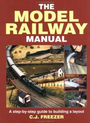 The model railway manual : a step-by-step guide to building a layout