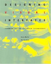 Cover of: Designing visual interfaces: communication oriented techniques