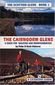 The Cairngorm Glens : a personal survey of the Cairngorm Glens for mountainbikers and walkers