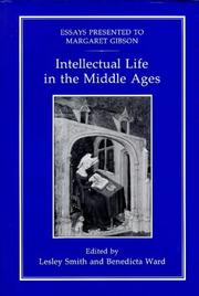 Cover of: Intellectual life in the Middle Ages: essays presented to Margaret Gibson