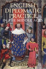 Cover of: English diplomatic practice in the Middle Ages