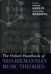 Cover of: The Oxford Handbook of Neo-Riemannian Music Theories