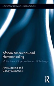 African Americans and Homeschooling by Ama Mazama, Garvey Musumunu