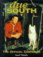 Due South : the official companion