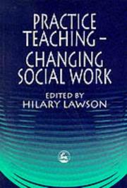 Practice teaching : changing social work