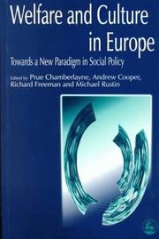 Welfare and culture in Europe : towards a new paradigm in social policy