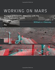 Cover of: Working on Mars by William J. Clancey