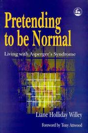 Cover of: Pretending to be normal: living with Asperger's syndrome