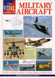 The vital guide to military aircraft