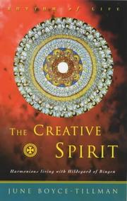 The creative spirit : harmonious living with Hildegard of Bingen