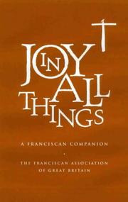 Cover of: Joy in All Things | Franciscan Companion