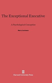 Cover of: The Exceptional Executive by Harry Levinson