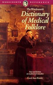 The Wordsworth dictionary of medical folklore