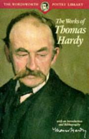 Cover of: The Works of Thomas Hardy by Thomas Hardy
