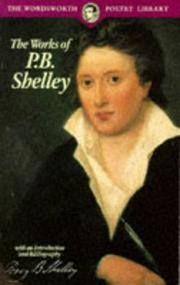The selected poetry and prose of Shelley