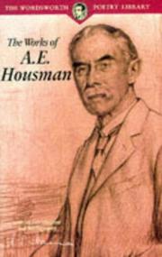 The works of A.E. Housman by A. E. Housman