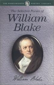 The selected poems of William Blake