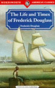 Life and times of Frederick Douglass