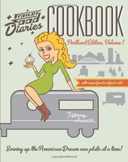 Trailer Food Diaries Cookbook :  by Tiffany Harelik