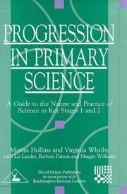 Progression in primary science : a guide to the nature and practice of science in Key Stages 1 and 2