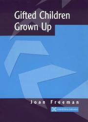 Cover of: Gifted Children Grown Up (NACE/Fulton Publication)
