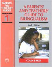 Cover of: A parents' and teachers' guide to bilingualism by Baker, Colin