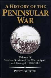 A history of the Peninsular War. Vol. 9, Modern studies of the war in Spain and Portugal, 1808-1824
