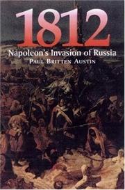 Cover of: 1812--Napoleon's invasion of Russia by Paul Britten Austin