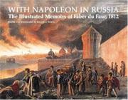 With Napoleon in Russia : the illustrated memoirs of Faber du Faur, 1812