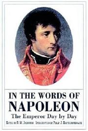 In the words of Napoleon : the emperor day by day