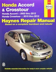 Honda Accord 03-12 Crosstour 10-12 by Editors of Haynes Manuals