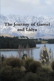 Cover of: The Journey of Gamel and Lidya
