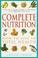 Cover of: Complete Nutrition