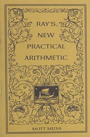 Ray's New Practical Arithmetic by Joseph Ray, MD