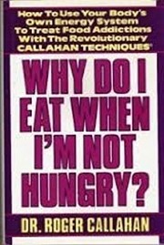 Cover of: Why do I eat when I'm not hungry?