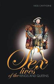 Cover of: Sex Lives of the Kings and Queens of England (Sex Lives of The....)
