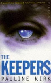 The keepers