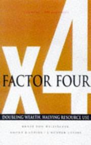 Factor four : doubling wealth - halving resource use : the new report to the Club of Rome