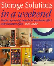 Cover of: Storage Solutions in a Weekend by Julie London