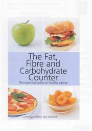 Cover of: Fat, Fibre and Carbohydrate Counter (Health Education Authority)